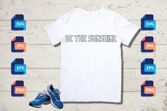 Be the Sunshine: A Motivational Embroidery Design