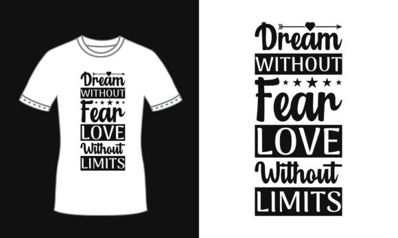 Dream Love Quote Typography Svg T Shirt