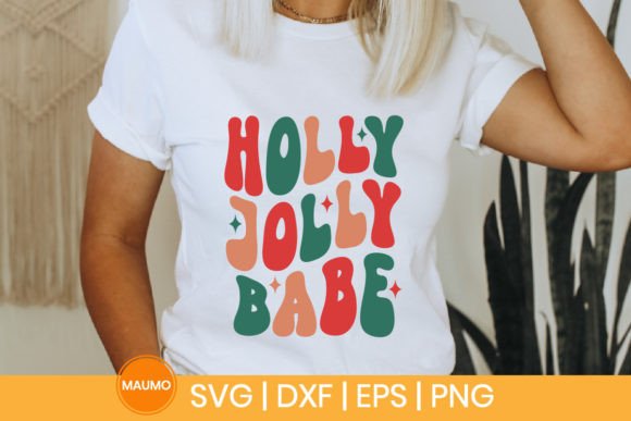 Holly Jolly Babe Christmas Svg Quote