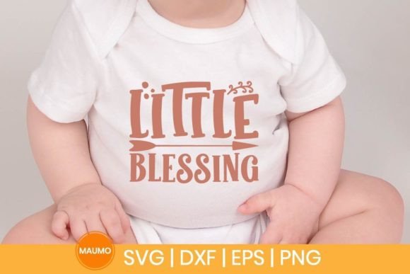 Little Blessing, Baby SVG Quote Review for Real Projects