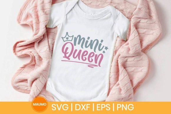 Mini Queen, Baby Svg Quote