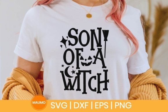 Son of a Witch, Halloween Svg Quote