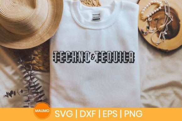 Techno and Tequila, Music Svg Quote