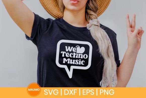 We Love Techno, Music Svg Quote